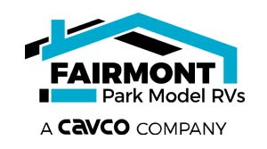 Fairmont Park Model RVs/A Cavco Company